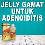 Sembuhkan Penyakit Adenoiditis Jelly Gamat