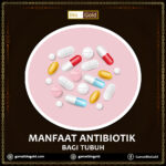 Manfaat Antibiotik Bagi Tubuh