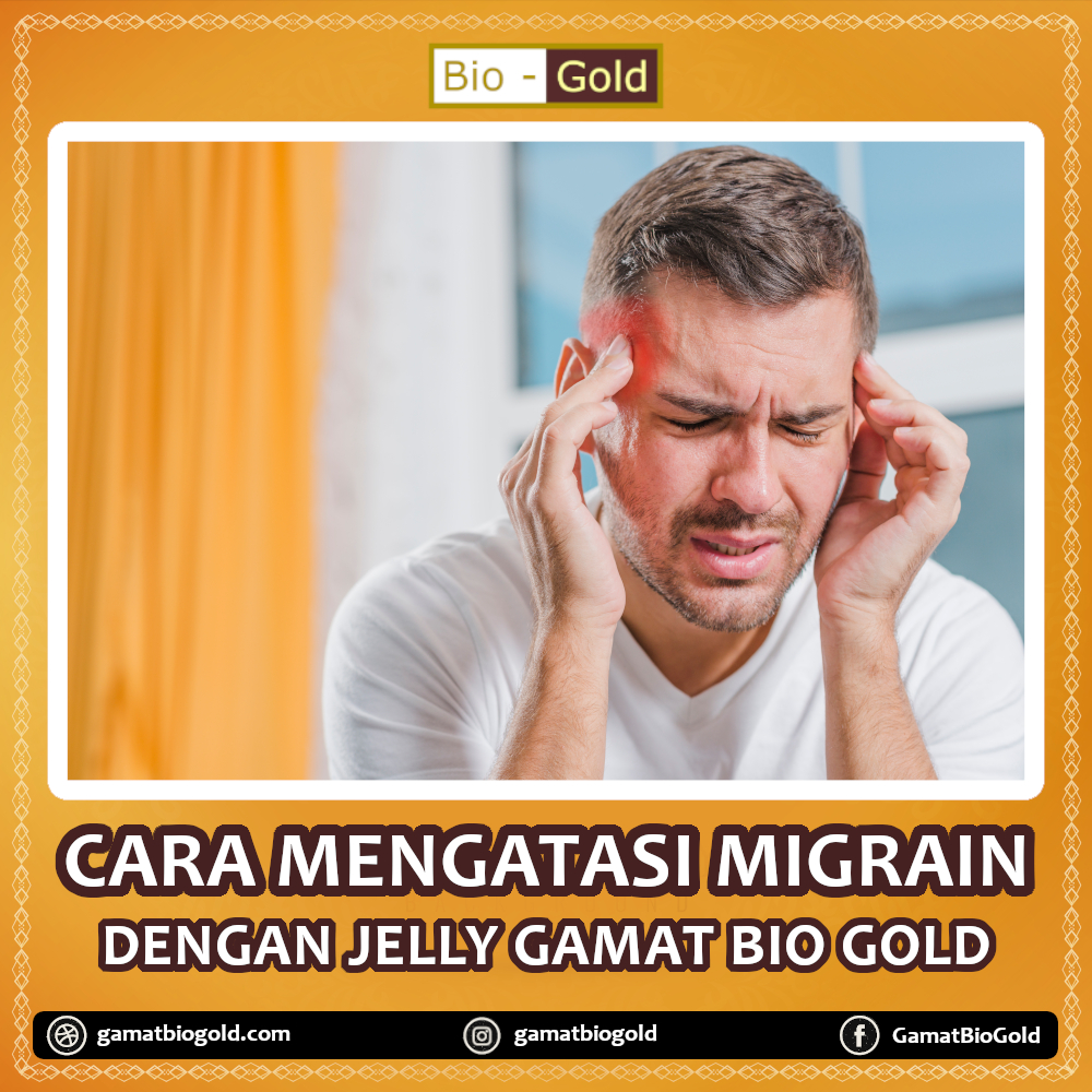 Cara Mengatasi Migrain - gamatbiogold.com